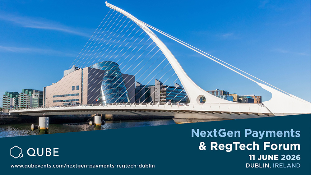 NextGen Payments & RegTech Forum - Dublin